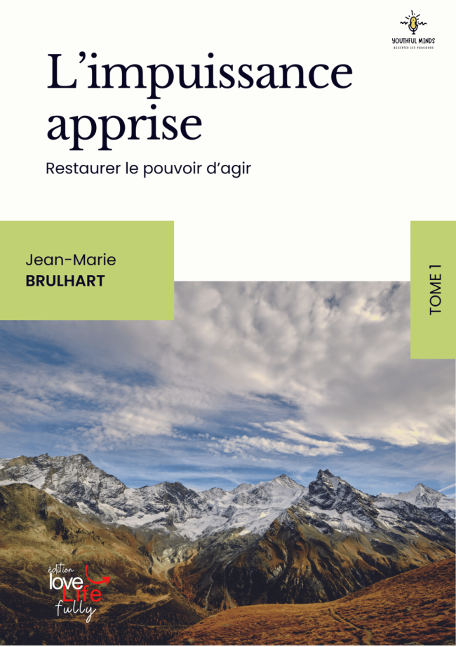 Tome 1 : L'impuissance apprise